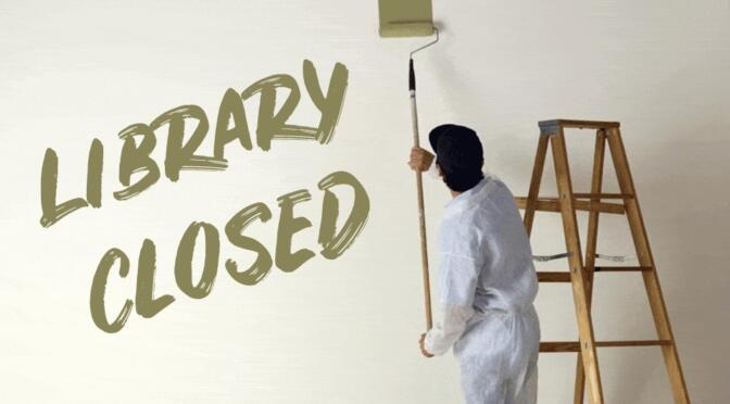 Library Closed April 17-22