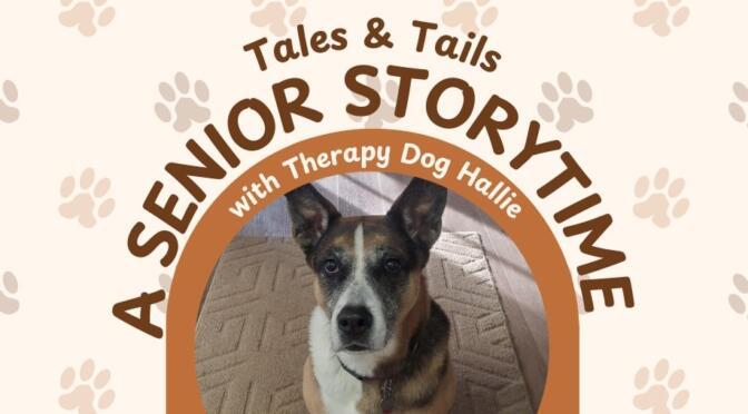Tales & Tails: Senior Storytime: Jan. 23 @ 2:00 p.m.
