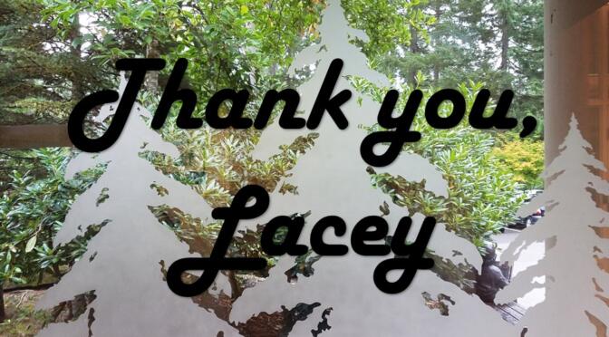 Thank you, Lacey
