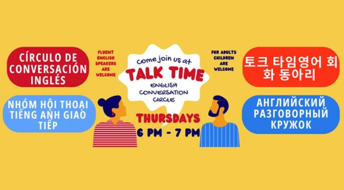 Talk Time: English Conversation Circle: May 28, 6-7 pm